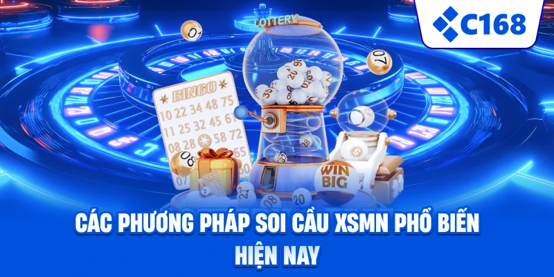 Các phương pháp soi cầu XSMN phổ biến hiện nay